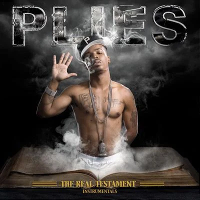 Plies The Real Testament (Instrumental)