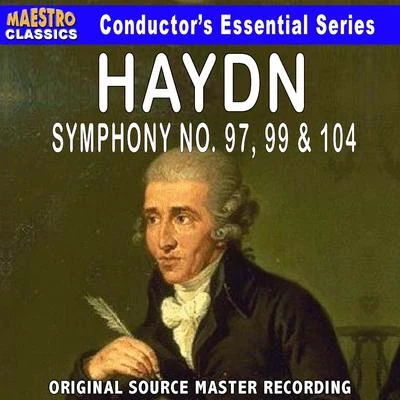 Haydn: Symphony No. 97, 99 & 104 专辑 Paul Mann/Nüremberg Symphony Orchestra/Tetyana Gapeyeva