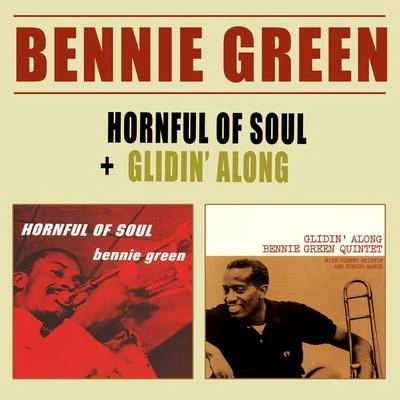 Hornful of Soul + Glidin Along 專輯 Bennie Green