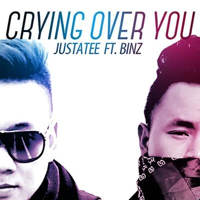 Crying Over You 專輯 JustaTee/Tien Tien