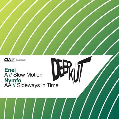 Slow MotionSideways in Time 專輯 Enei/Dabs/A.M.C./DBR UK/NPhonix