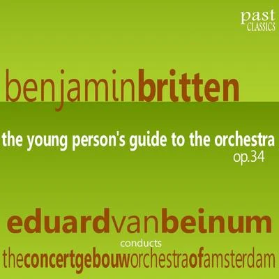 Britten: The Young Persons Guide to the Orchestra, Op. 34 專輯 The Concertgebouw Orchestra of Amsterdam