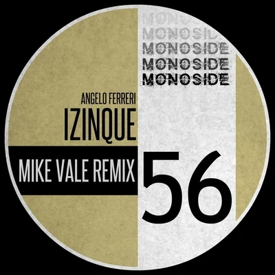 Izinque (Mike Vale Remix) 專輯 Angelo Ferreri/PEZNT/Matonii/Romy Black/Amy Douglas