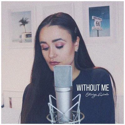 Without Me 专辑 Oliviya Nicole/Seum Dero