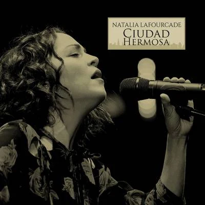 Ciudad Hermosa 專輯 Natalia Lafourcade