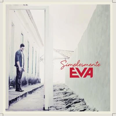 Simplesmente Eva 專輯 Banda Eva