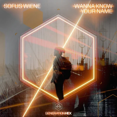 Wanna Know Your Name 专辑 Sofus Wiene/Erick Decks/Jason Anousheh/Redroze/Evo-K