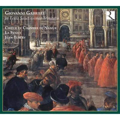 Gabrieli: In Festo Sanctissimae Trinitatis 專輯 Ensemble La Fenice/Renaud Delaigue/François Fauché/Pascal Bertin/Catherine Greuillet