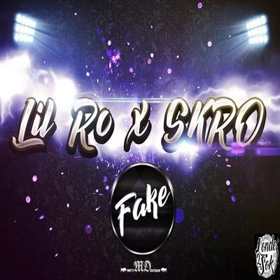 Fake 專輯 Lil Ro