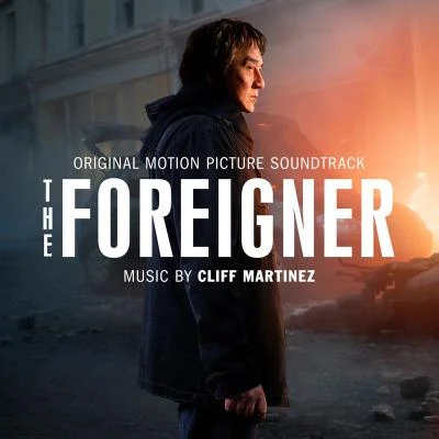 Cliff MartinezSkrillex The Foreigner (Original Motion Picture Soundtrack)