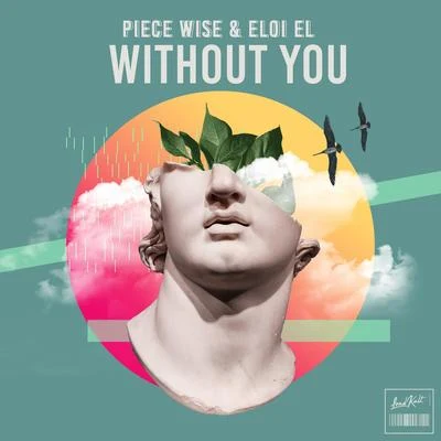 Piece Wise Without You