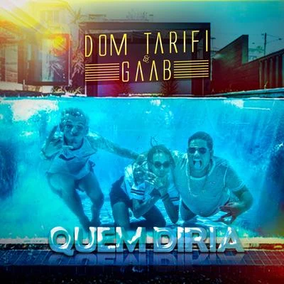 Quem Diria 专辑 Dom Tarifi/Mc Mãozinha