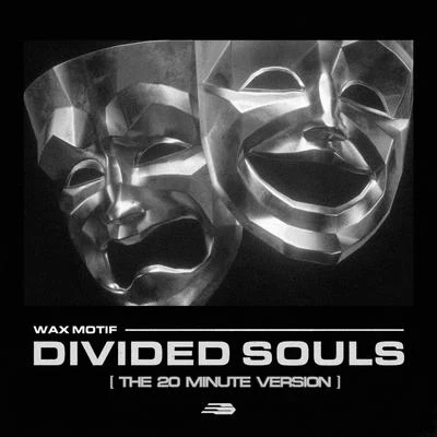 Divided Souls (20 Min Version) 專輯 Wax Motif/Polina/Booka Shade/Tiesto/Angger Dimas