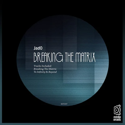 Breaking the Matrix 專輯 Jad0/Quinema