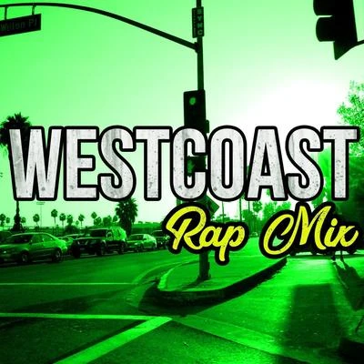 Westcoast Rap Mix (feat. Taab Frio, Yoda MC & J. Irja) 专辑 J. Irja