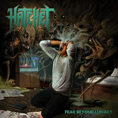 Fear Beyond Lunacy 專輯 Hatchet/Mozzy/Khalygud