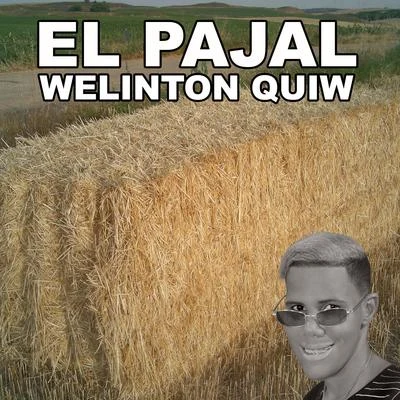 El Pajal 專輯 Cesar Pena/Welinton Quiw