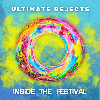 Inside The Festival (I.T.F.) 專輯 Ultimate Rejects/Henry Fong/JSTJR