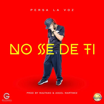 No Se de Ti 專輯 Luiggi Yarel/Persa 