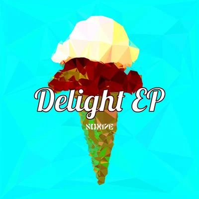 Delight EP 專輯 Justin Jet Zorbas/Noxive/Shanti People