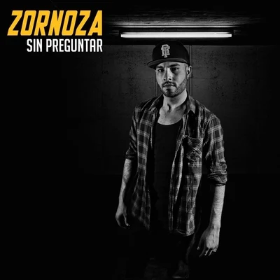 Sin Preguntar 专辑 Andrew Ddc/Zornoza