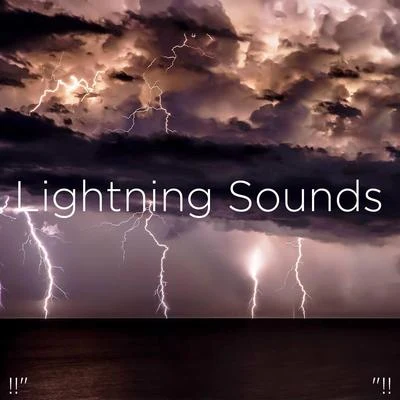 !!" Lightning Sounds "!! 專輯 Thunderstorm Sound Bank/Thunderstorm Sleep