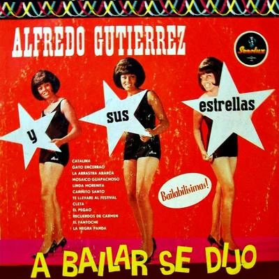 A balailar se dijo 專輯 Alfredo Gutierrez/Aniceto Molina