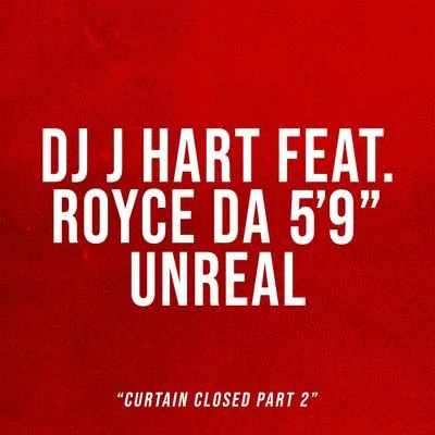 Unreal Curtain Closed, Pt. 2 (feat. Royce da 59" & Unreal)