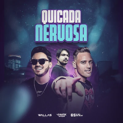 Quicada Nervosa 專輯 GS O Rei do Beat