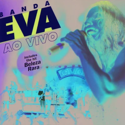 Banda Eva Ao Vivo