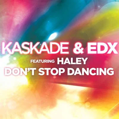 Dont Stop Dancing 專輯 EDX