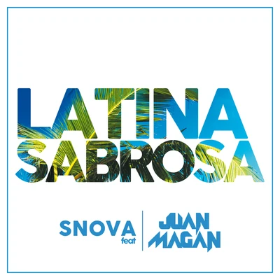 Latina Sabrosa 專輯 Snova