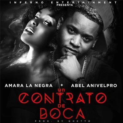 Un Contrato de Boca 專輯 Amara La Negra