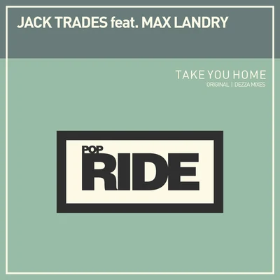 Take You Home 專輯 Kayrae/Jack Trades