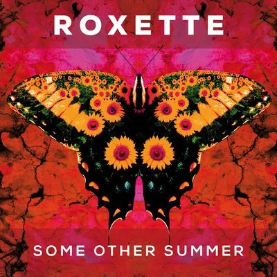 Some Other Summer 專輯 Roxette