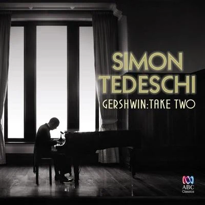 Gershwin: Take Two 專輯 Simon Tedeschi