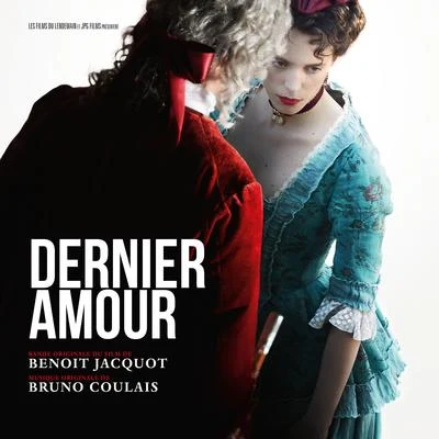 Dernier amour (Original Motion Picture Soundtrack) 專輯 Bruno Coulais