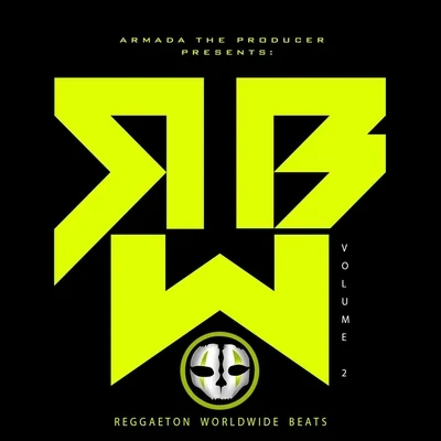 Reggaeton Worldwide Beats, Vol. 2 專輯 Evo Python/Armada the Producer