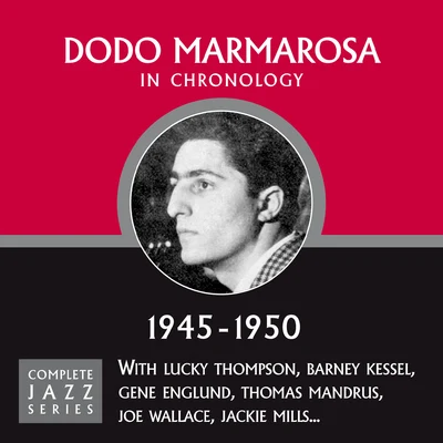 Dodo MarmarosaBattleDurham Complete Jazz Series 1945 - 1950