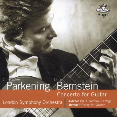 Christopher Parkening - Elmer Berstein: Concerto for Guitar 專輯 Christopher Parkening