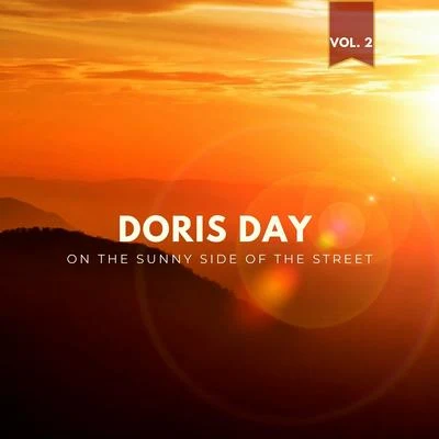 Doris Day On the Sunny Side of the Street, Vol. 2