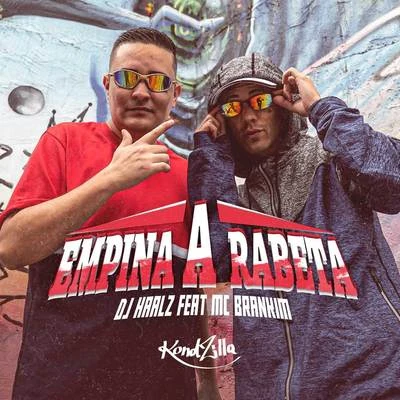 Empina a Rabeta 專輯 MC Brankim/MC Gustta