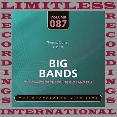 Big Bands, 1935-36 (HQ Remastered Version) 專輯 Tommy Dorsey/Warren Covington