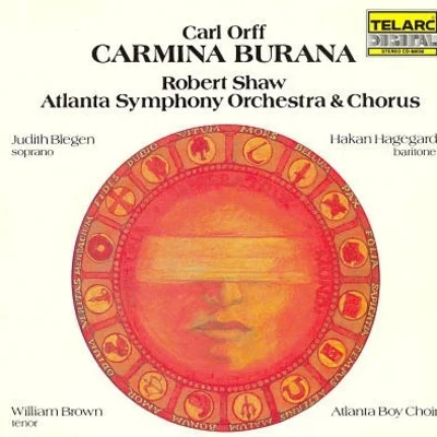 Carmina Burana (Atlanta Symphony Orchestra & Chorus feat. conductor Robert Shaw) 專輯 Carl Orff