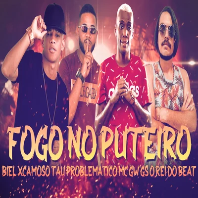 Fogo no Puteiro (feat. MC GW) (Brega Funk) 專輯 MC Mari/Bala da Tropa/Biel Xcamoso