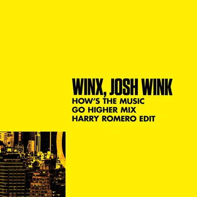 WinxSian Hows The Music (Go Higher Mix) [Harry Romero Edit]