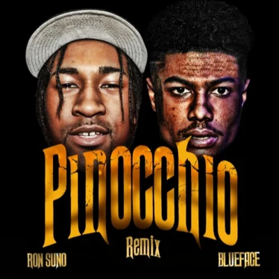 Pinocchio (Remix) 專輯 Fatboy SSE/Blueface