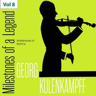 Milestones of a Legend: Georg Kulenkampff, Vol. 8 專輯 Georg Kulenkampff/Berliner Philharmoniker/Arthur Rother/Eugen Jochum/Orchester der Deutschen Oper Berlin