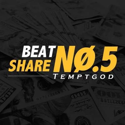 BEAT SHARE NO.5 | Temptgod 專輯 BEAT SHARE