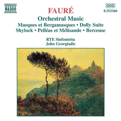 FAURE: Orchestral Music 專輯 John Georgiadis/The London Symphony Orchestra